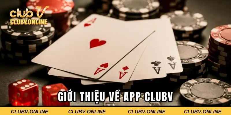 Giới thiệu về app CLUBV và các tính năng đặc biệt