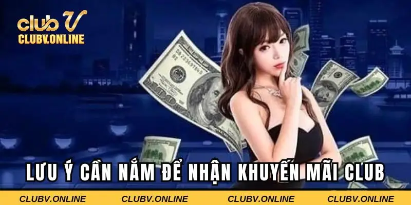 Lưu ý cần nắm để nhận thưởng thành công