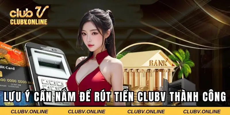 Chú ý mà hội viên cần nắm để nhận thưởng thành công