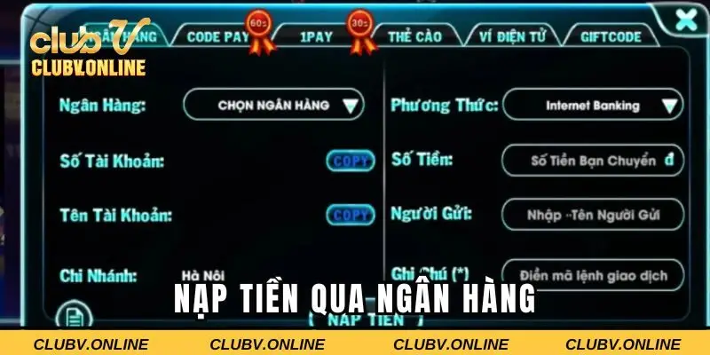 Hướng dẫn nạp tiền qua ngân hàng vô cùng đơn giản